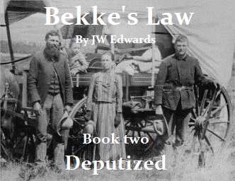 bekkes-law deputized